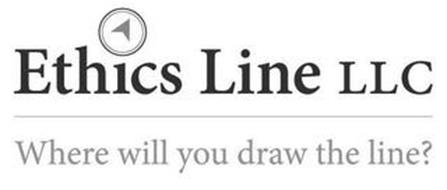 ETHICS LINE LLC WHERE WILL YOU DRAW THELINE?