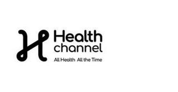 H HEALTH CHANNEL ALL HEALTH ALL THE TIME