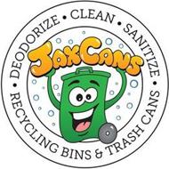 JAXCANS · DEODORIZE · CLEAN · SANITIZE · RECYCLING BINS & TRASH CANS
