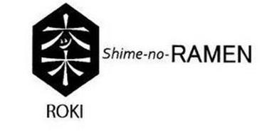 SHIME-NO-RAMEN ROKI