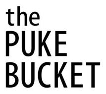 THE PUKE BUCKET