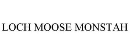 LOCH MOOSE MONSTAH