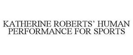 KATHERINE ROBERTS' HUMAN PERFORMANCE FOR SPORTS