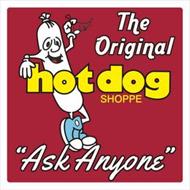 THE ORIGINAL HOT DOG SHOPPE 