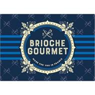 BRIOCHE GOURMET BG MADE FOR YOU IN FRANCE