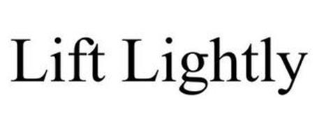 LIFT LIGHTLY