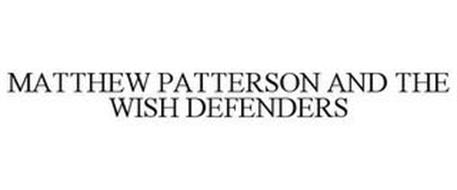 MATTHEW PATTERSON AND THE WISH DEFENDERS