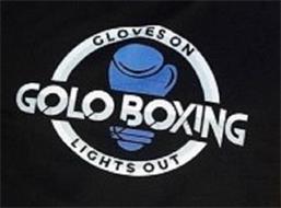 GOLO BOXING GLOVES ON LIGHTS OUT