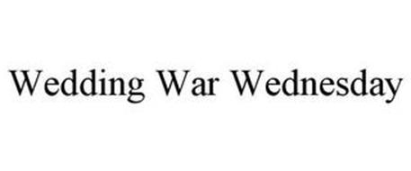 WEDDING WAR WEDNESDAY