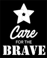 CARE FOR THE BRAVE