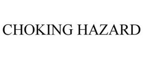 CHOKING HAZARD
