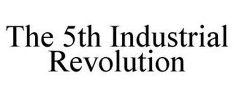 THE 5TH INDUSTRIAL REVOLUTION