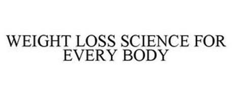 WEIGHT LOSS SCIENCE FOR EVERY BODY