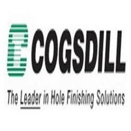 CT COGSDILL THE LEADER IN HOLE FINISHING SOLUTIONS