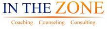 IN THE ZONE COACHING COUNSELING CONSULTING