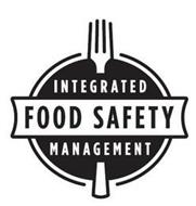 INTEGRATED FOOD SAFETY MANAGEMENT