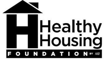 H HEALTHY HOUSING FOUNDATION BY AHF