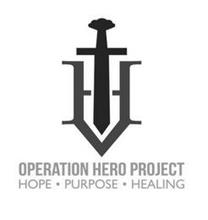 OPERATION HERO PROJECT HOPE · PURPOSE ·HEALING
