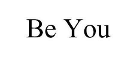 BE YOU