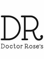DR DOCTOR ROSE'S