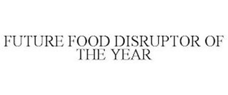 FUTURE FOOD DISRUPTOR OF THE YEAR