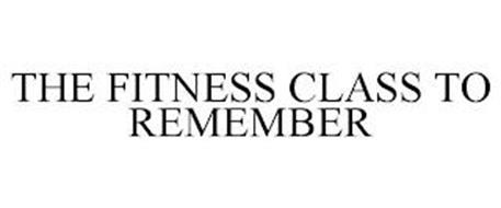 THE FITNESS CLASS TO REMEMBER