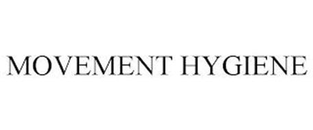 MOVEMENT HYGIENE