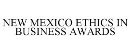 NEW MEXICO ETHICS IN BUSINESS AWARDS