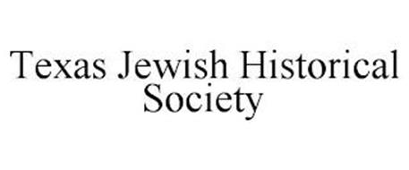 TEXAS JEWISH HISTORICAL SOCIETY