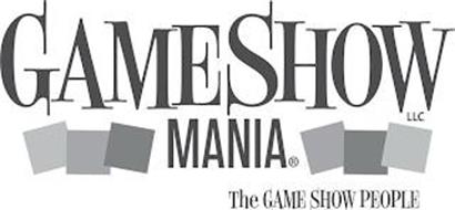 GAME SHOW MANIA LLC THE GAME SHOW PEOPLE