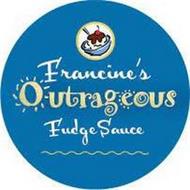 FRANCINE'S OUTRAGEOUS FUDGE SAUCE