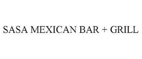 SASA MEXICAN BAR + GRILL