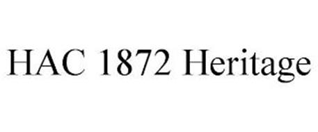 HAC 1872 HERITAGE