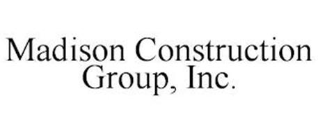 MADISON CONSTRUCTION GROUP, INC.