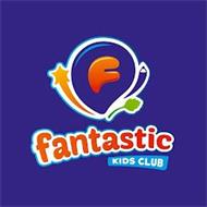 F FANTASTIC KIDS CLUB