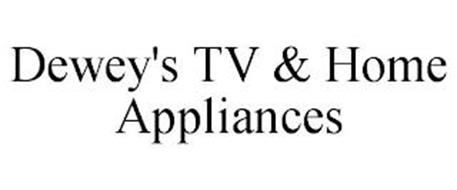 DEWEY'S TV & HOME APPLIANCES