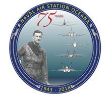 NAVAL AIR STATION OCEANA 75 YEARS 1943-2018