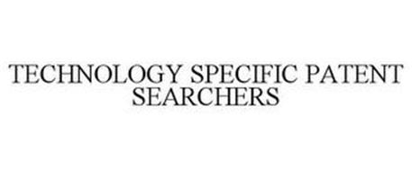 TECHNOLOGY SPECIFIC PATENT SEARCHERS