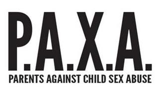 P.A.X.A. PARENTS AGAINST CHILD SEX ABUSE