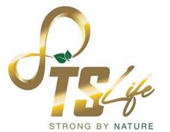 TS LIFE STRONG BY NATURE