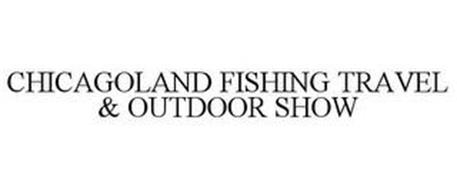 CHICAGOLAND FISHING TRAVEL & OUTDOOR EXPO