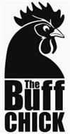 THE BUFF CHICK