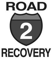 ROAD 2 RECOVERY