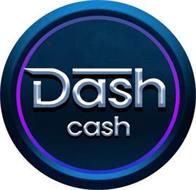 DASH CASH