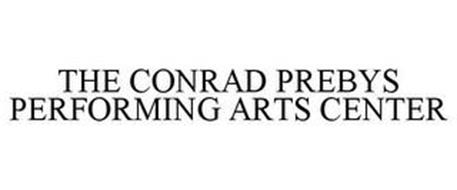 THE CONRAD PREBYS PERFORMING ARTS CENTER