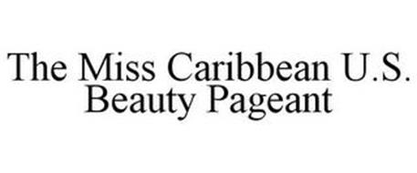 THE MISS CARIBBEAN U.S. BEAUTY PAGEANT