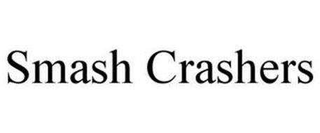 SMASH CRASHERS