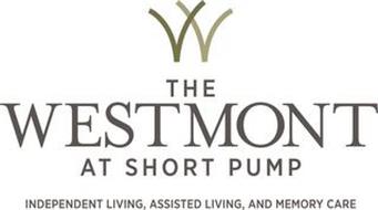 W THE WESTMONT AT SHORT PUMP INDEPENDENT LIVING, ASSISTED LIVING, AND MEMORY CARE