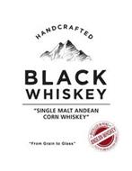 HANDCRAFTED BLACK WHISKEY 