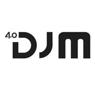 4.0 DJM
